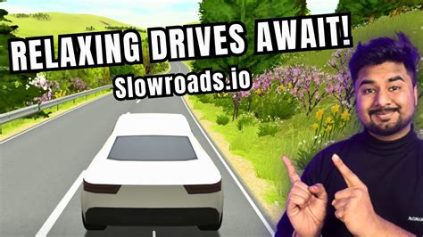 Slowroads.io - The No-Stress Driving Simulator! (Hindi) - YouTube