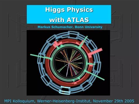 Ppt Higgs Physics With Atlas Powerpoint Presentation Free Download