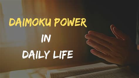 Daimoku Power In Daily Life Nichiren Buddhism Youtube