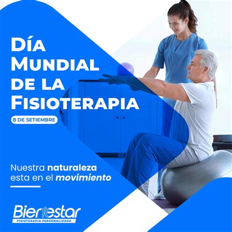 D A Mundial De La Fisioterapia Bienestar Fisioterapia Personalizada