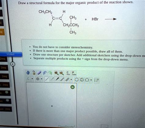 Solved Draw Structural Formula For The Major Organic Product Of The