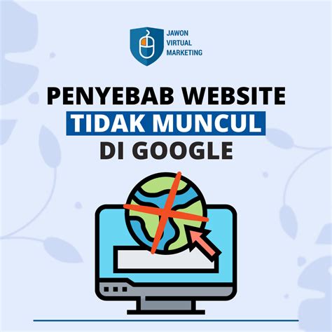 website tidak muncul  google  penyebabnya