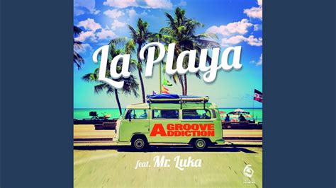 La Playa Extended Mix Youtube