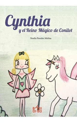 Libro Cynthia Y El Reino Mãgico De Conilot Meses sin intereses