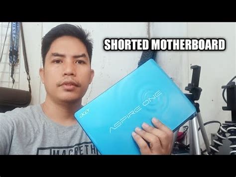 SHORTED MOTHERBOARD ACER ASPIRE ONE D270 YouTube