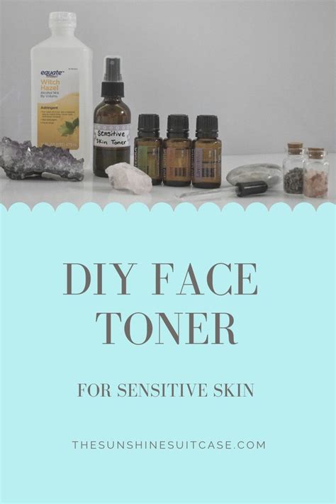 Sensitive Skin Toner, Diy Skin Toner, Diy Facial Toner, Hair Toner ...