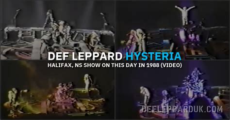 Years Ago Def Leppard S Hysteria Tour In Halifax Ns Video