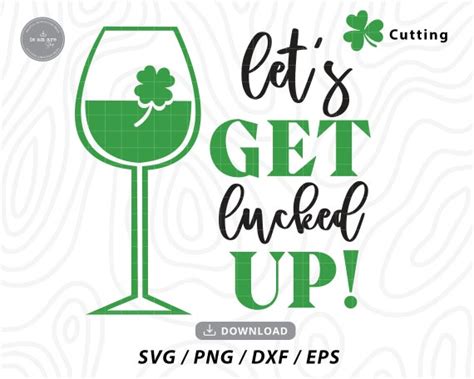 Let S Get Lucked Up Svgst Patricks Day Svgshamrock Etsy