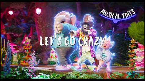 Sing 2 Lets Go Crazy Song Lyrics Sing 2 Youtube