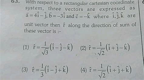 With Respect To A Rectangular Cartesian Coordinate System Three