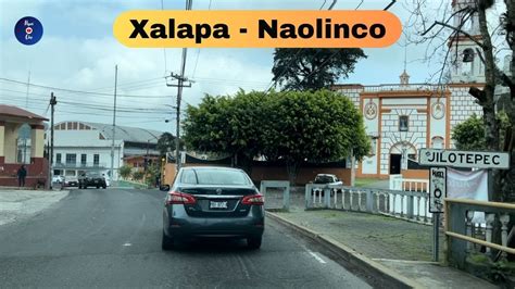 DE XALAPA NAOLINCO VERACRUZ YouTube