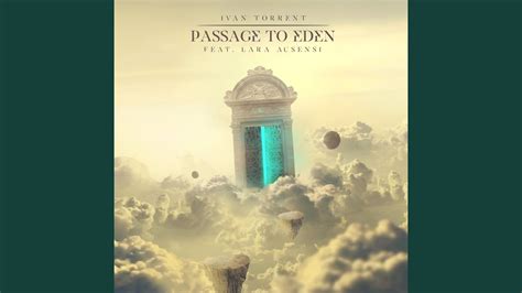 Passage To Eden Feat Lara Ausensi YouTube