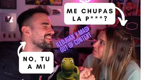 Mejores Momentos Illojuan Y Masi Out Of Context Youtube