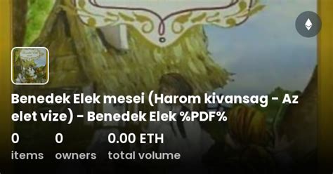 Benedek Elek Mesei Harom Kivansag Az Elet Vize Benedek Elek PDF