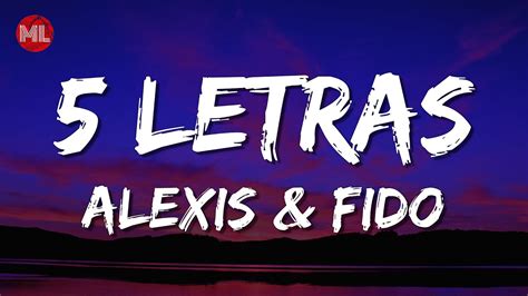 Alexis Fido 5 Letras Letra Lyrics YouTube