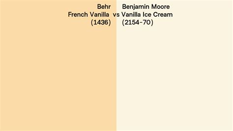 Behr French Vanilla 1436 Vs Benjamin Moore Vanilla Ice Cream 2154 70