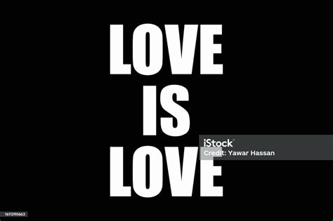 Love Is Love Text With Black Background For Lover And Couples Stock Illustration Download