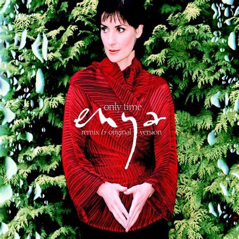 Only Time Remix And Original Version — Enya Lastfm