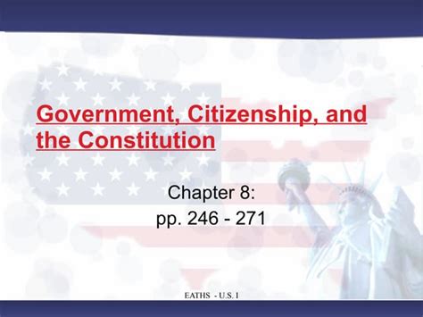 Chapter 8 Government Citizenship And The Constitution Ppt