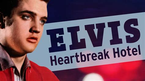 Elvis Presley • Heartbreak Hotel • 1956 [hd] Youtube