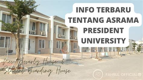 Info Terbaru Tentang Asrama President University Youtube