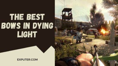 Best Dying Light Easter Eggs Secret Weapons Exputer