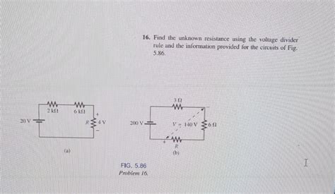 Solved 16 Find The Unknown Resistance Using The Voltage