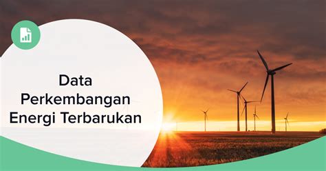 Data Energi Terbarukan Renewable Energy