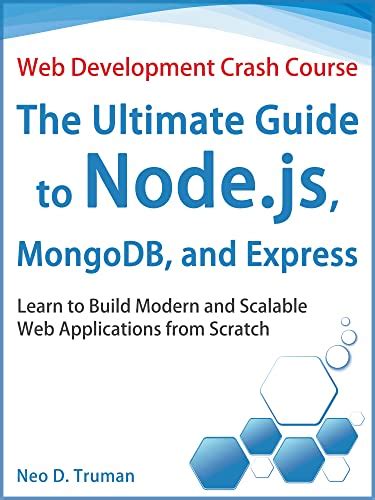 Amazon The Ultimate Guide To Node Js Mongodb And Express Learn