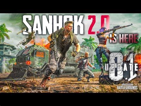 SANHOK 2 0 IS HERE LOOT TRUCKS GLIDERS AND MANY MORE SEASON 8 PUBG