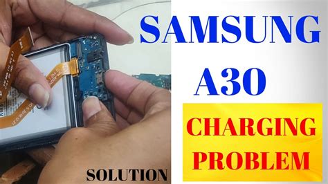 SAMSUNG A30 CHARGING PROBLEM SOLUTION YouTube