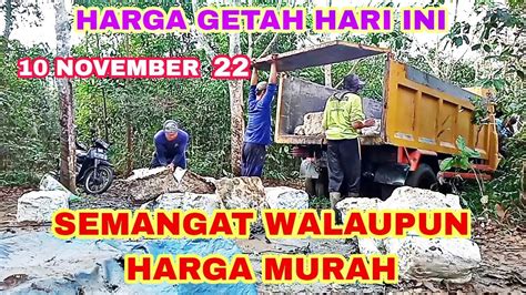 UPDATE TERBARU HARGA GETAH KARET HARI INI 10 NOVEMBER 22 MAK YATI JOOS