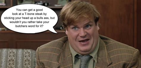 Chris Farley In Tommy Boy Sales Quote Favorite Movie Quotes Tommy