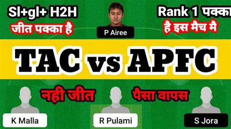 Tac Vs Apfc Dream Prediction Tac Vs Apfc Dream Tac Vs Apfc