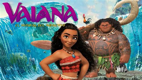 VAIANA EL MUSICAL DEL MOMENTO YouTube