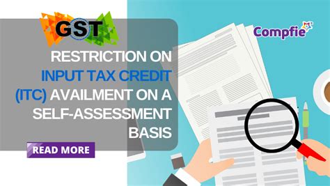 Compfie Gst Restriction On Input Tax Credit Itc Availment On A