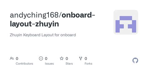 GitHub - andyching168/onboard-layout-zhuyin: Zhuyin Keyboard Layout for onboard