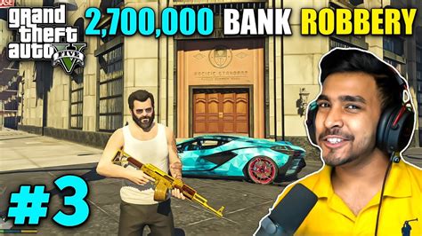 The Biggest Bank Robbery Gta Gameplay Youtube