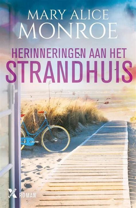 The Cover Of Herningen Van Het Strandhus By Mary Alice Monroe