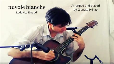 Ludovico Einaudi Nuvole Bianche Guitar Cover Youtube