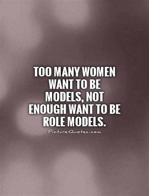 Role Model Quotes Female Role Model Quotes Role