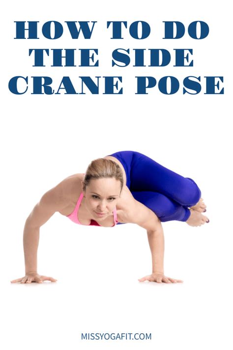 How to Do the Side Crane Pose - MISS YOGA FIT