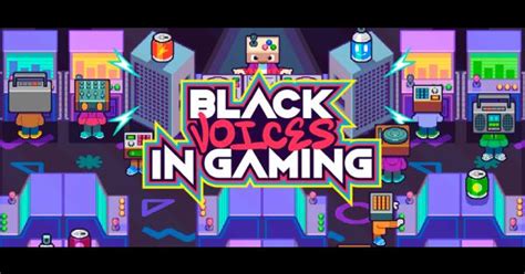 Why Should We Talk More About Black Voices In Gaming Levelup