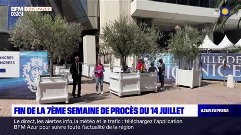 Proc S De L Attentat Du Juillet Nice Fin De La Septi Me Semaine