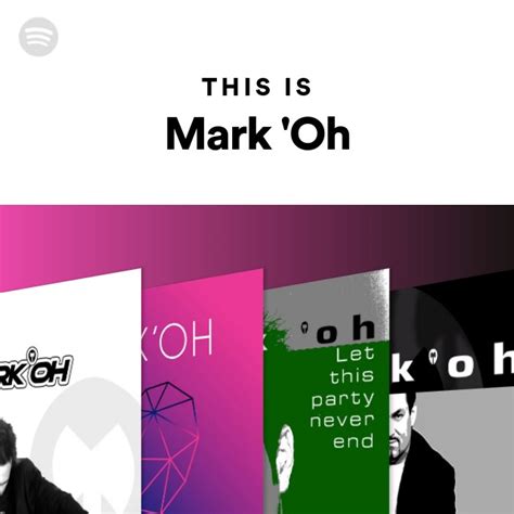 This Is Mark Oh Playlist By Spotify Spotify