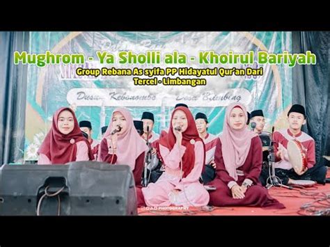 Mughrom Ya Sholli Ala Khoirul Bariyah Rebana As Syifa Pp Hidayatul