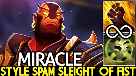 MIRACLE Ember Spirit Carry Nonstop Spam Sleight Of Fist Dota 2 YouTube