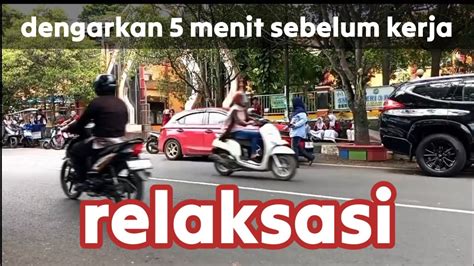 Relaksasi Suasana Bubaran Sekolah Dan Kesibukan Jemput Menjemput