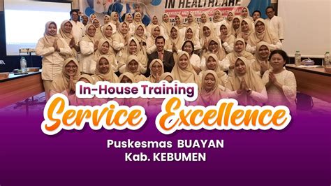 PUSKESMAS BUAYAN KEBUMEN In House Training Service Excellence Coach