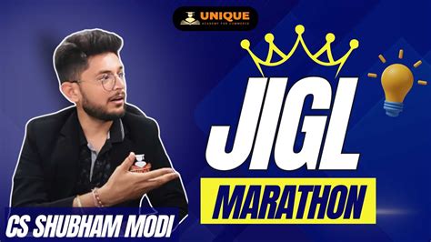 Cs Executive Jigl Marathon Cs Shubham Modi Youtube